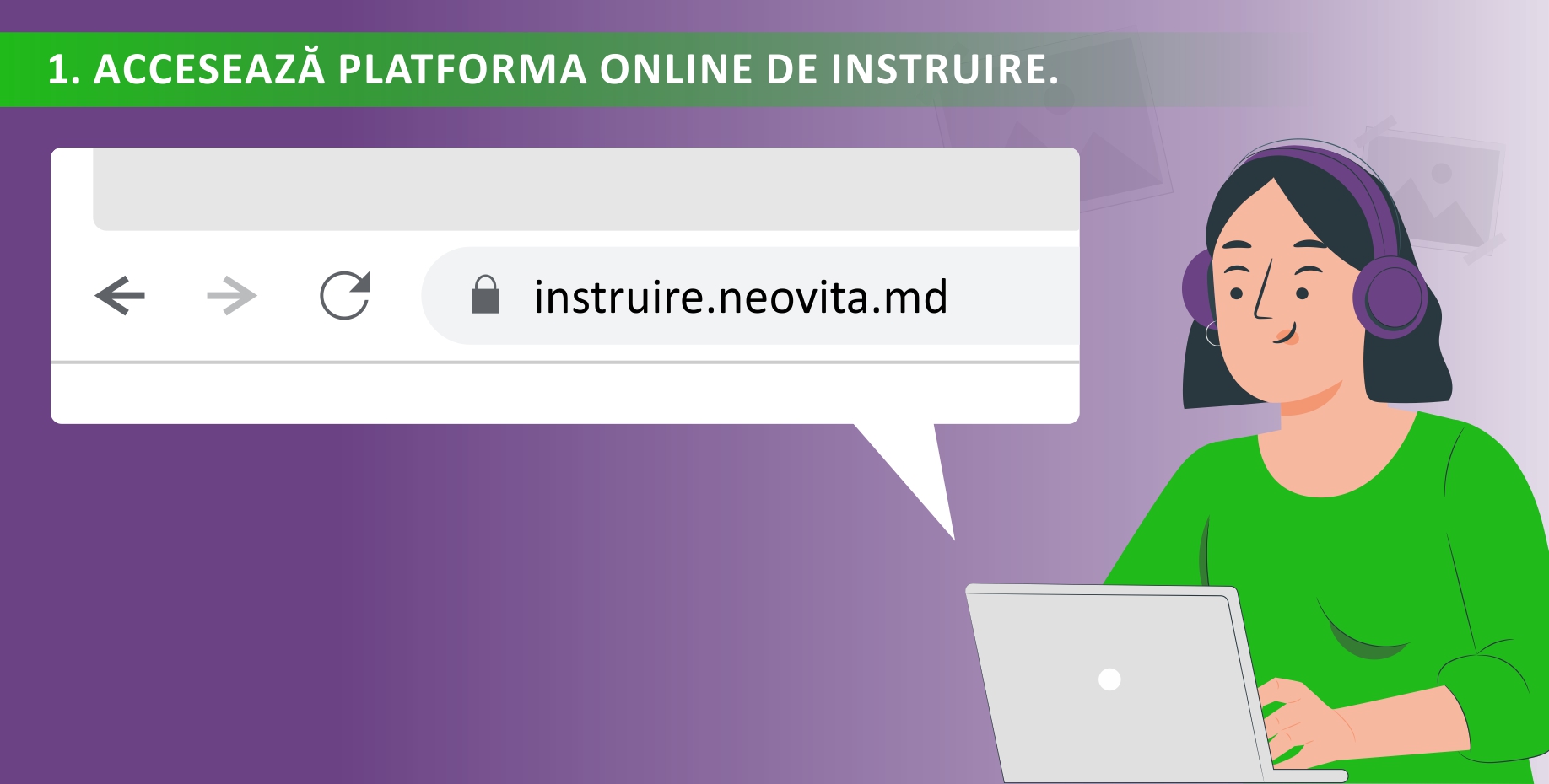 1. ACCESEAZĂ PLATFORMA ONLINE DE INSTRUIRE.